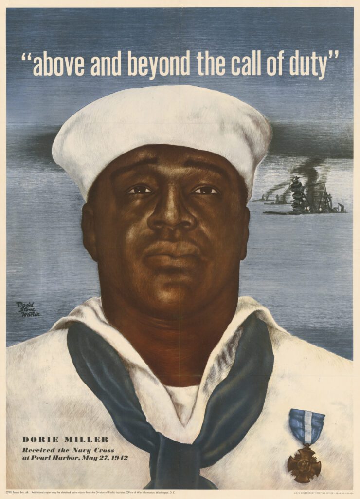 A 1943 Office of War Information poster: a painted head-and-shoulders portrait of Doris Miller in white sailor’s cap and jumper, the Navy Cross on his chest, a burning battleship on the sea behind him, beneath the headline “above and beyond the call of duty”.